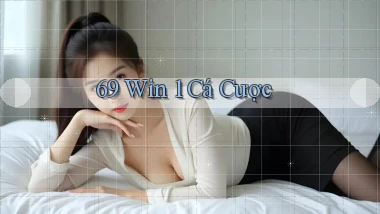 69 win 1 cá cược
