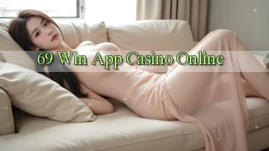 69 win app casino online