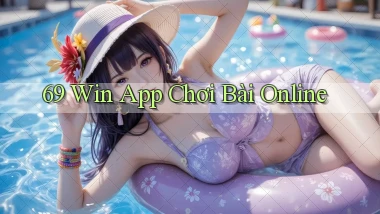 69 win app chơi bài online