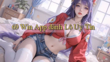 69 win app đánh lô uy tín
