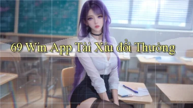 69 win app tài xỉu đổi thưởng