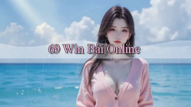 69 win bài online