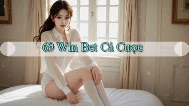 69 win bet cá cược