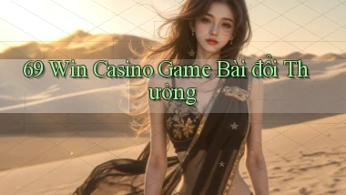 69 win casino game bài đổi thưởng