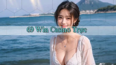 69 win casino trực
