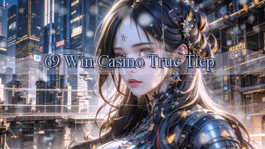 69 win casino truc tiep