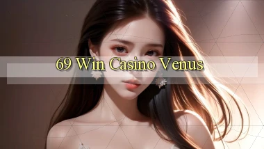69 win casino venus