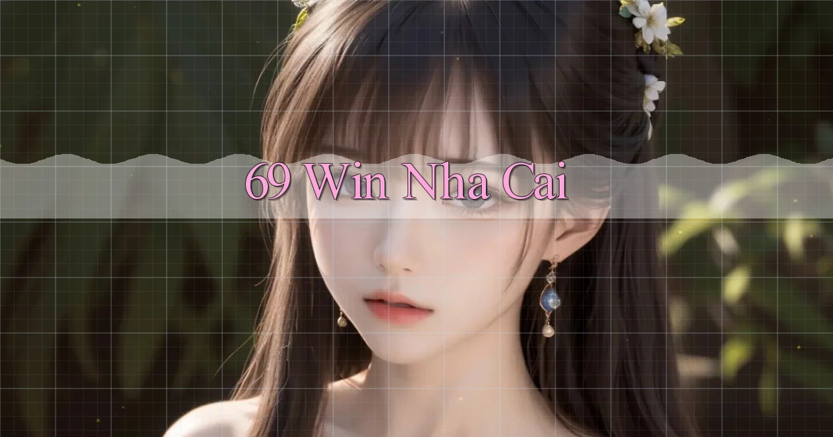 69 win nha cai