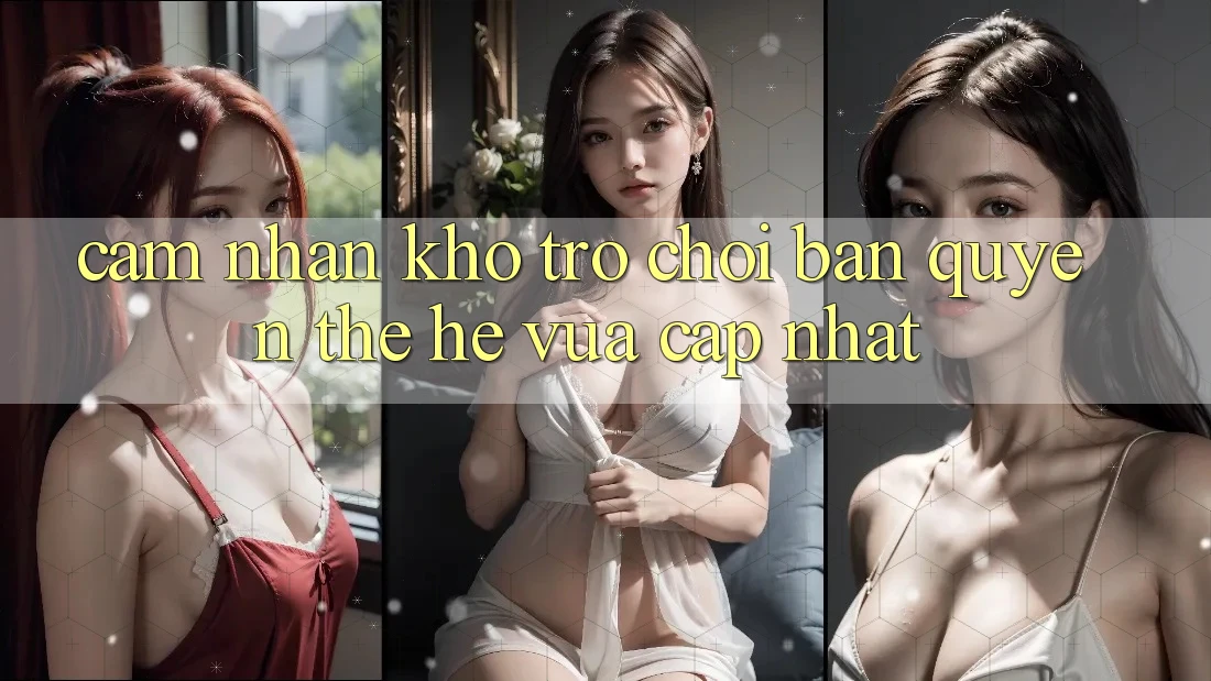 Cảm nhận kho trò chơi bản quyền thế hệ vừa cập nhật Cảm nhận kho trò chơi bản quyền thế hệ vừa cập nhật