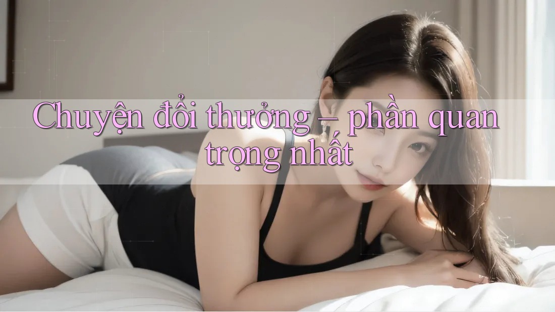 Chuyện đổi thưởng – phần quan trọng nhất Chuyện đổi thưởng – phần quan trọng nhất