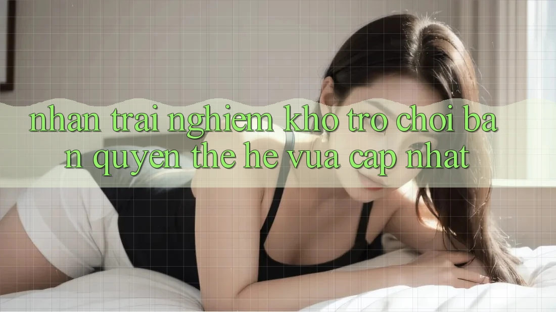 Nhận trải nghiệm kho trò chơi bản quyền thế hệ vừa cập nhật Nhận trải nghiệm kho trò chơi bản quyền thế hệ vừa cập nhật