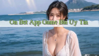 on bet app game bài uy tín